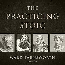 The Practicing Stoic