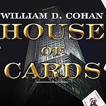 House of Cards: A Tale of Hubris and Wretched Excess on Wall Street