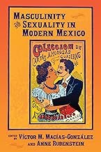 Masculinity and Sexuality in Modern Mexico (Diálogos)