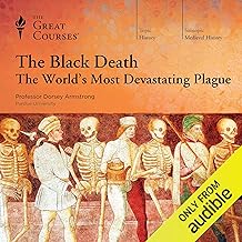 The Black Death: The World's Most Devastating Plague