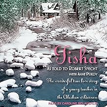 Tisha: The Story of a Young Teacher in the Alaskan Wilderness