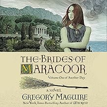 The Brides of Maracoor: A Novel (Another Day, Book 1)