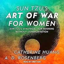 Sun Tzu's Art of War for Women: Sun Tzu's Strategies for Winning Without Confrontation