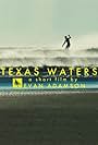 Texas Waters (2016)