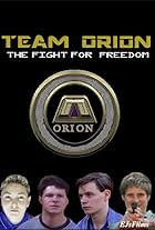 John Haydon, Edward Jeffries, Lachlan Lovett, and The Stars of Orion in Team Orion: The Fight for Freedom (2006)