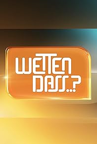 Primary photo for Wetten, dass..? aus Dornbirm '20 Jahre Wetten, dass..?'