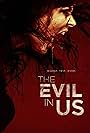 The Evil in Us (2016)