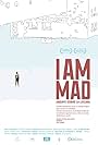 I Am Mad (2013)