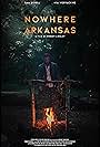 Nowhere Arkansas (2019)