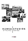 Hansa Studios: By the Wall 1976-90 (2018)