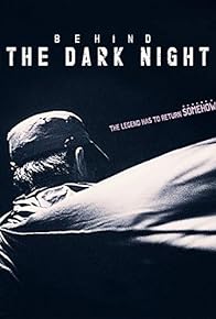 Primary photo for Behind the Dark Night