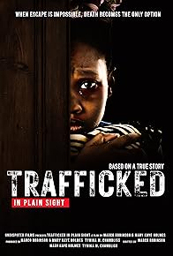 Primary photo for Trafficked in Plain Sight