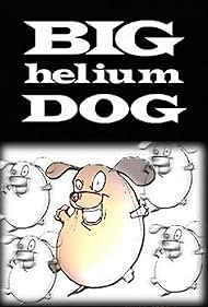 Big Helium Dog (1999)