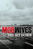 Mob Wives: The Sit Down