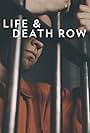 Life and Death Row (2014)