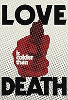 Love Is Colder Than Death (1969)