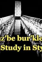 (buz'be bur'kle)n. A Study in Style (2006)