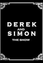 Derek and Simon: The Show (2007)