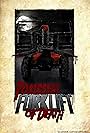 Possessed Forklift of Death (2014)