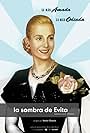 La sombra de Evita: Volveré y seré millones (2011)