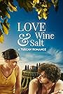 Giorgio Cantarini and Veronica Giulia Cammilli in Love, Wine & Salt: A Tuscan Romance