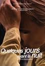 Quelques jours avant la nuit (2008)