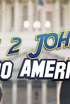 The 2 Johnnies Do America