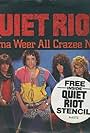 Quiet Riot: Mama Weer All Crazee Now (1984)