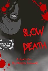 Slow Death (2024)