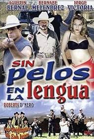 Sin pelos en la lengua (2008)