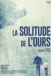 Primary photo for La Solitude de l'Ours