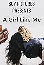 A Girl Like Me