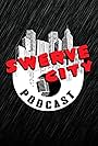 Swerve City (2020)