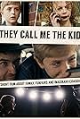 They Call Me the Kid (2014)