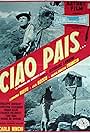 Ciao, pais... (1956)