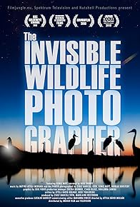 Primary photo for The Invisible Wildlife Photographer