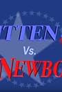 Kitten vs. Newborn (2008)