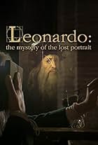 Leonardo: The Mystery of the Lost Portrait