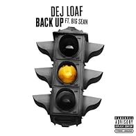 Primary photo for DeJ Loaf Feat. Big Sean: Back Up