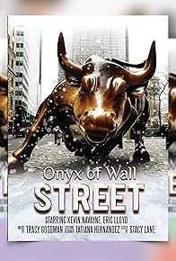 Primary photo for The Onyx of Wall Street