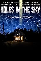 Holes in the Sky: The Sean Miller Story (2021)