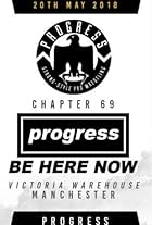 Progress Chapter 69: Be Here Now (2018)