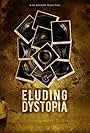 Eluding Dystopia (2012)