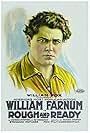 William Farnum in Rough and Ready (1918)