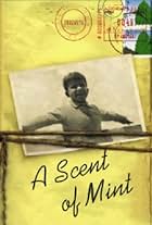 A Scent of Mint (2002)