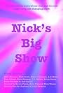 Nick's Big Show (2009)