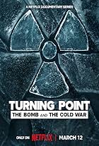 Turning Point: The Bomb and the Cold War (2024)