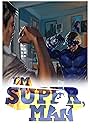 I'm Super, Man (2013)