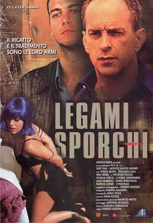 Legami sporchi (2004)