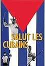 Salut les Cubains (1963)